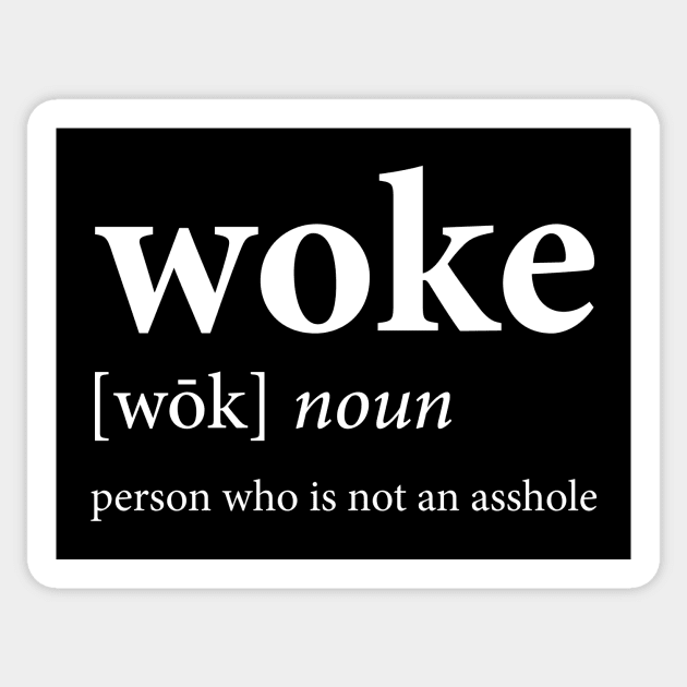 Woke Sticker by n23tees